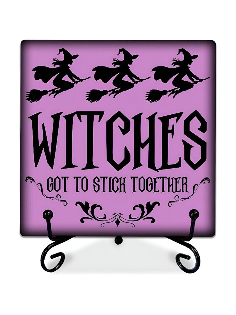 Halloween Wooden Sign with Metal Stand - Witches Got To Stick Together - 5 Inch